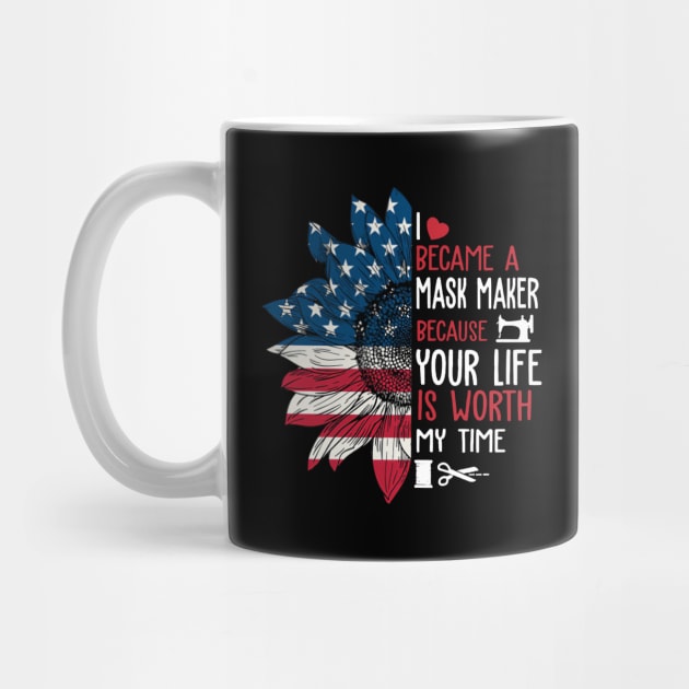 Sunflower Flag USA I Became A Mask Maker Because Your Life by madyharrington02883